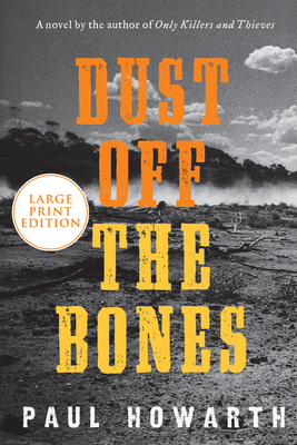 Dust Off the Bones - Paul Howarth