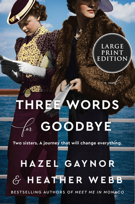 Three Words for Goodbye - Hazel Gaynor