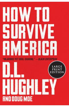 Poza produsului How to Survive America - D. L. Hughley