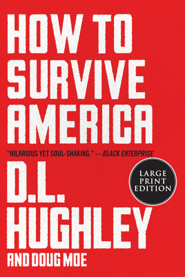 How to Survive America - D. L. Hughley