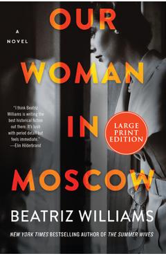 Coperta cărții 'Our Woman in Moscow - Beatriz Williams'