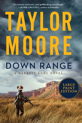 Down Range - Taylor Moore