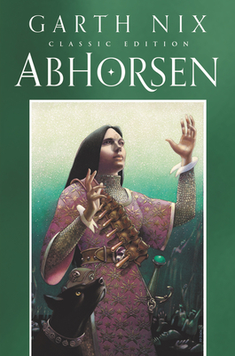 Abhorsen Classic Edition - Garth Nix