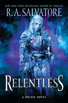 Relentless: A Drizzt Novel - R. A. Salvatore