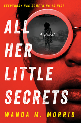 All Her Little Secrets - Wanda M. Morris