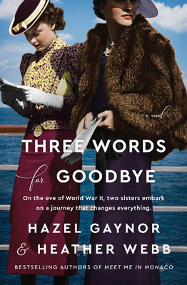 Three Words for Goodbye - Hazel Gaynor