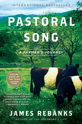 Pastoral Song: A Farmer's Journey - James Rebanks