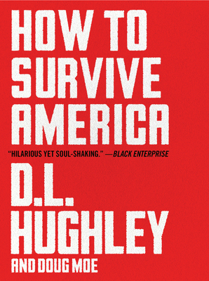 How to Survive America - D. L. Hughley