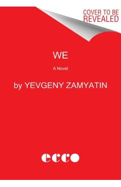 We - Yevgeny Zamyatin