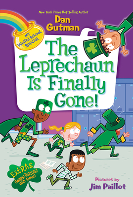 My Weird School Special: The Leprechaun Is Finally Gone! - Dan Gutman