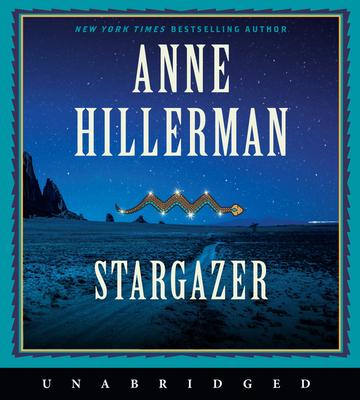 Stargazer CD: A Leaphorn, Chee & Manuelito Novel - Anne Hillerman