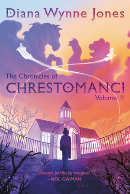 The Chronicles of Chrestomanci, Vol. II - Diana Wynne Jones