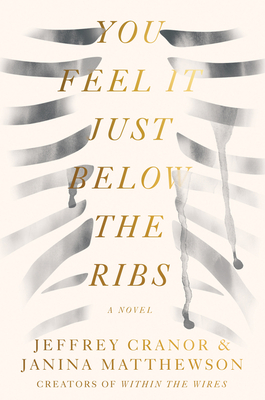 You Feel It Just Below the Ribs - Jeffrey Cranor
