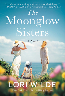 The Moonglow Sisters - Lori Wilde
