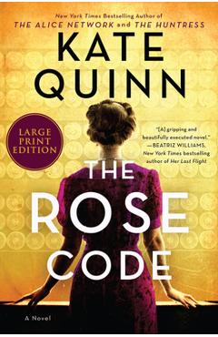 Coperta cărții 'The Rose Code - Kate Quinn'