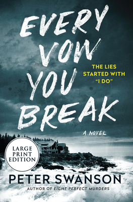 Every Vow You Break - Peter Swanson