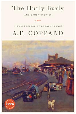 The Hurly Burly and Other Stories - A. E. Coppard