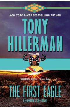 Poza produsului The First Eagle: A Leaphorn and Chee Novel - Tony Hillerman