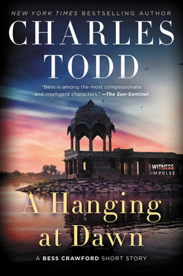 A Hanging at Dawn: A Bess Crawford Short Story - Charles Todd