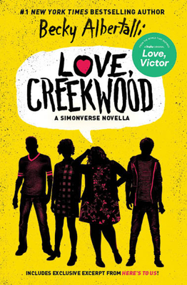 Love, Creekwood: A Simonverse Novella - Becky Albertalli