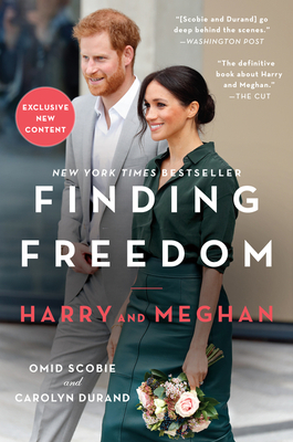 Finding Freedom: Harry and Meghan - Omid Scobie