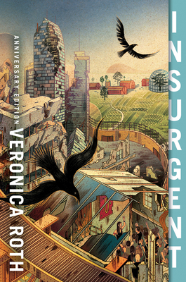 Insurgent Anniversary Edition - Veronica Roth