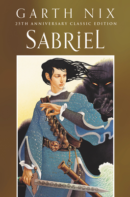 Sabriel 25th Anniversary Classic Edition - Garth Nix