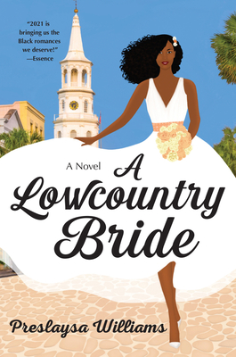 A Lowcountry Bride - Preslaysa Williams