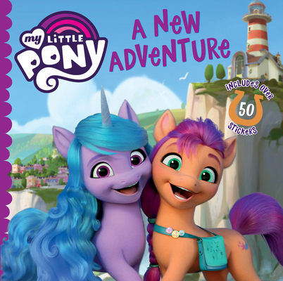 My Little Pony: A New Adventure - Hasbro