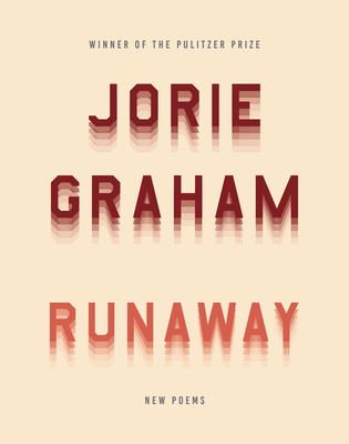 Runaway: New Poems - Jorie Graham