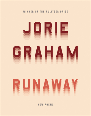 Runaway: New Poems - Jorie Graham