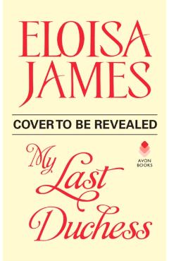 My Last Duchess - Eloisa James