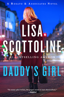 Daddy's Girl: A Rosato and Associates Novel - Lisa Scottoline