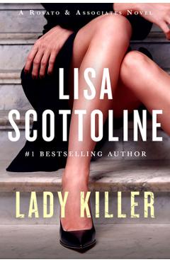 Coperta cărții 'Lady Killer: A Rosato & Associates Novel - Lisa Scottoline'