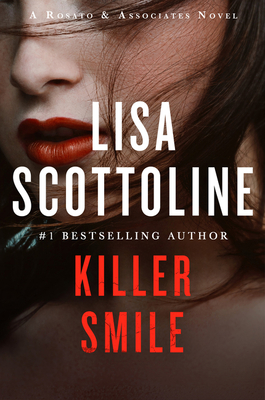Killer Smile: A Rosato & Assoicates Novel - Lisa Scottoline