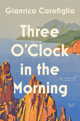 Three O'Clock in the Morning - Gianrico Carofiglio