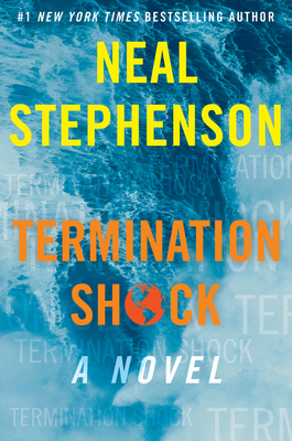 Termination Shock - Neal Stephenson