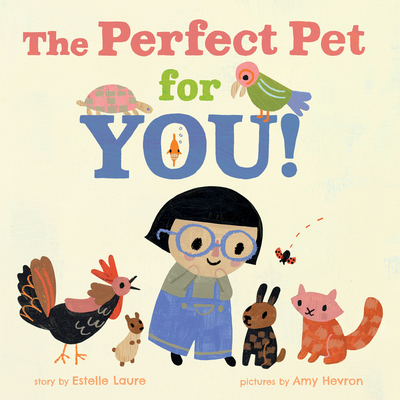 The Perfect Pet for You! - Estelle Laure