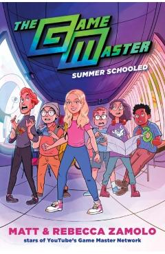 The Game Master: Summer Schooled - Rebecca Zamolo