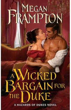 A Wicked Bargain for the Duke: A Hazards of Dukes Novel