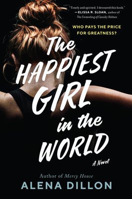 The Happiest Girl in the World - Alena Dillon