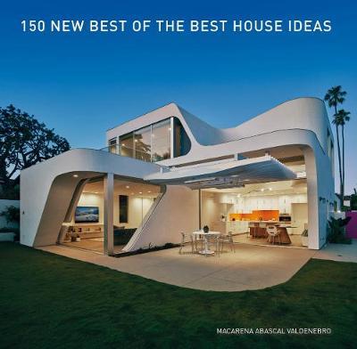 150 New Best of the Best House Ideas - Macarena Abascal Valdenebro