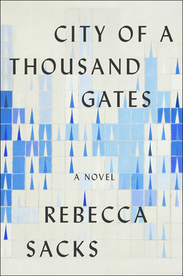 City of a Thousand Gates - Rebecca Sacks