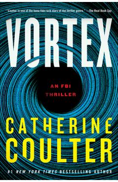 Coperta cărții 'Vortex: An FBI Thriller - Catherine Coulter'