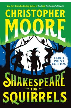 Poza produsului Shakespeare for Squirrels - Christopher Moore
