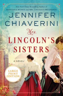 Coperta cărții 'Mrs. Lincoln's Sisters - Jennifer Chiaverini'