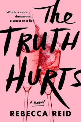 The Truth Hurts - Rebecca Reid