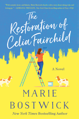 The Restoration of Celia Fairchild - Marie Bostwick