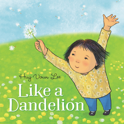 Like a Dandelion - Huy Voun Lee