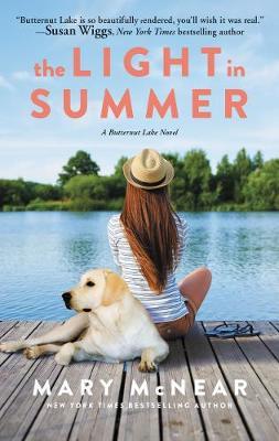The Light in Summer: A Butternut Lake Novel - Mary Mcnear